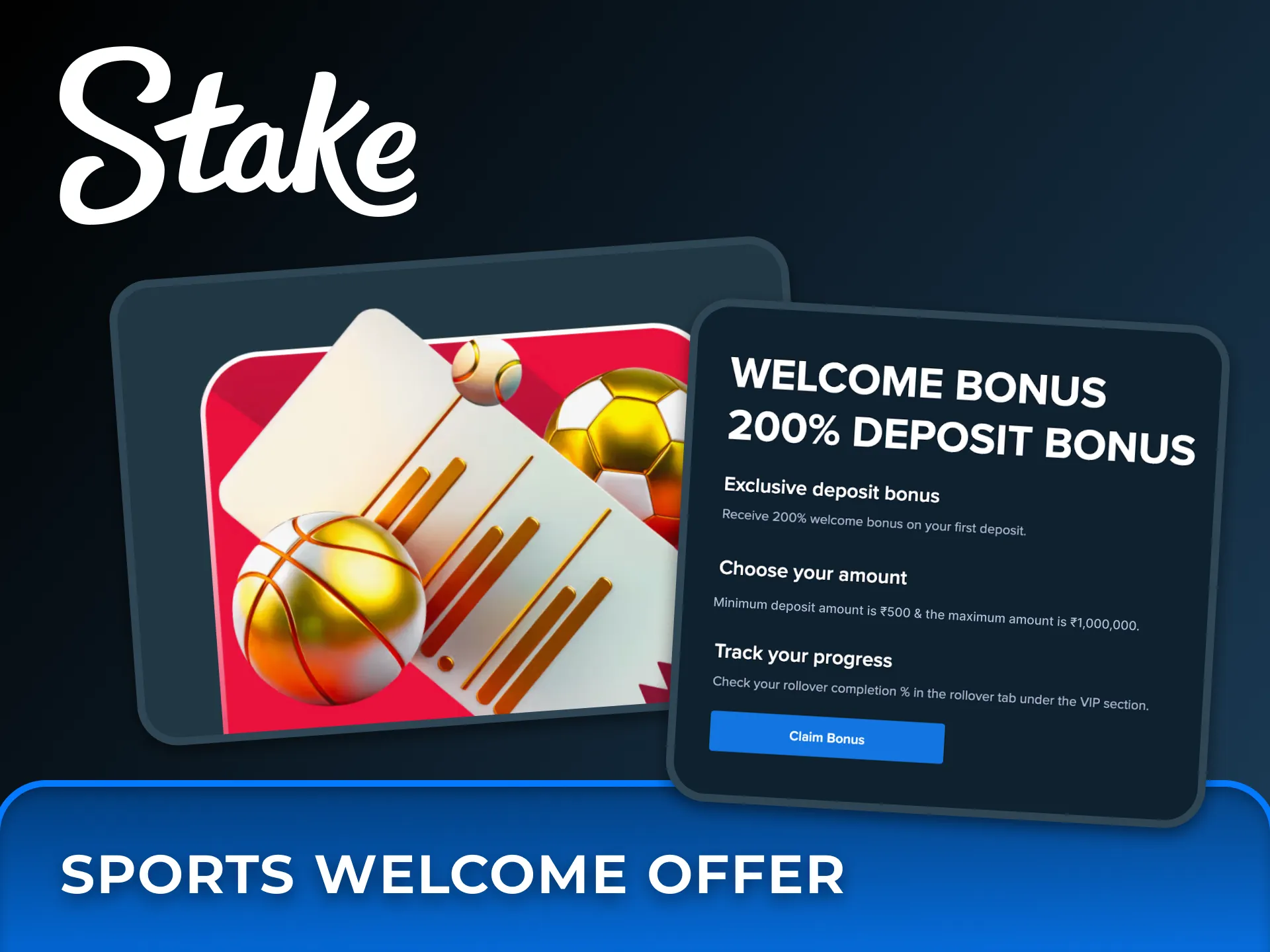 Take advantage of Stake welcome bonus for sports betting.
